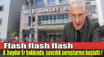Flash! “Rizespor Başkan Yardımcısı A. Haydar Er Hakkında Soruşturma” (VideoHaber)