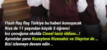 Flash Flash Flash:  Türkiye ,Rize’de küçük çocuklara yönelik bu Taciz  iddiası haberini konuşacak…!