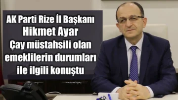 AKP Rize il başkanı Ayar bu kez emeklilerimi ayar etmeye çalışıyor?