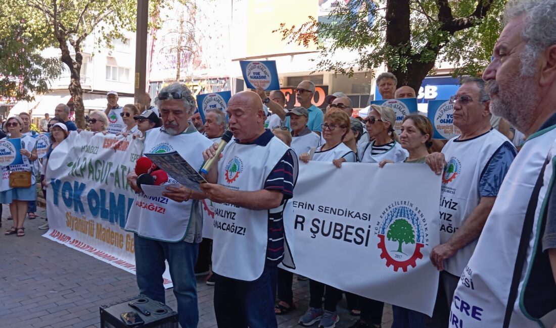 “Siyanürlü maden herkese zarar verir” GENÇAĞA KARAFAZLI Tüm Emeklilerin Sendikası