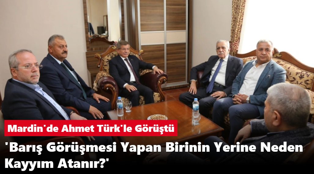 Gelecek Partisi lideri Ahmet Davutoğlu, yerine kayyım atanan Mardin Büyükşehir